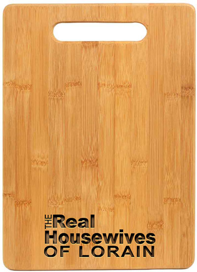 The Real Housewives Cutting Board