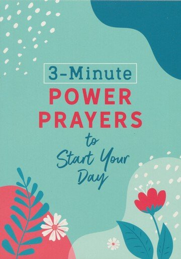 3-Minute Power Prayers To Start Your Day