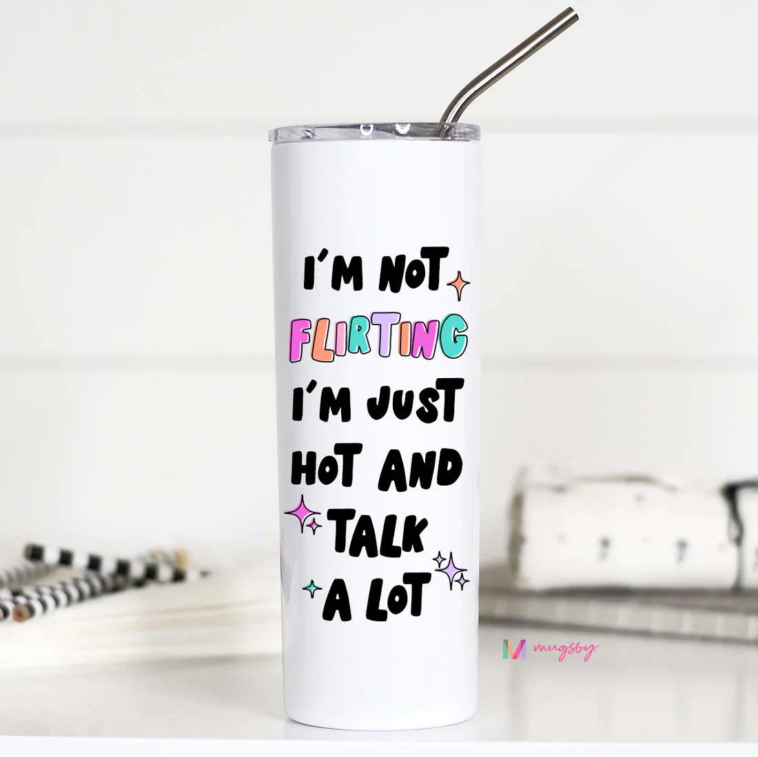 Mugsby I'm Not Flirting Tall Travel Cup