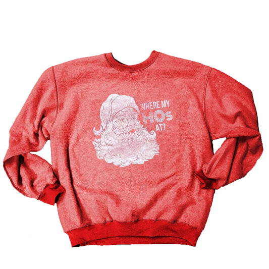 Where My Hos At Santa Soft Sweatshirt