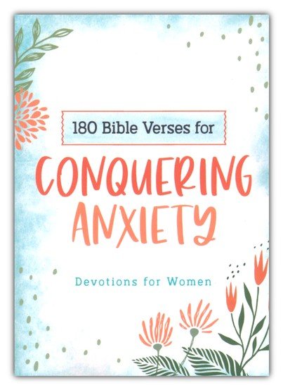 180 Bible Verses for Conquering Anxiety devotions for Women