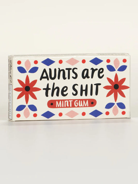 Blue Q Aunts Are The S**T Gum