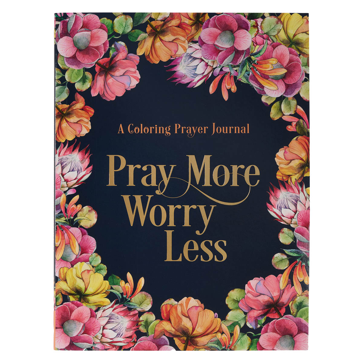 Pray More Worry Less