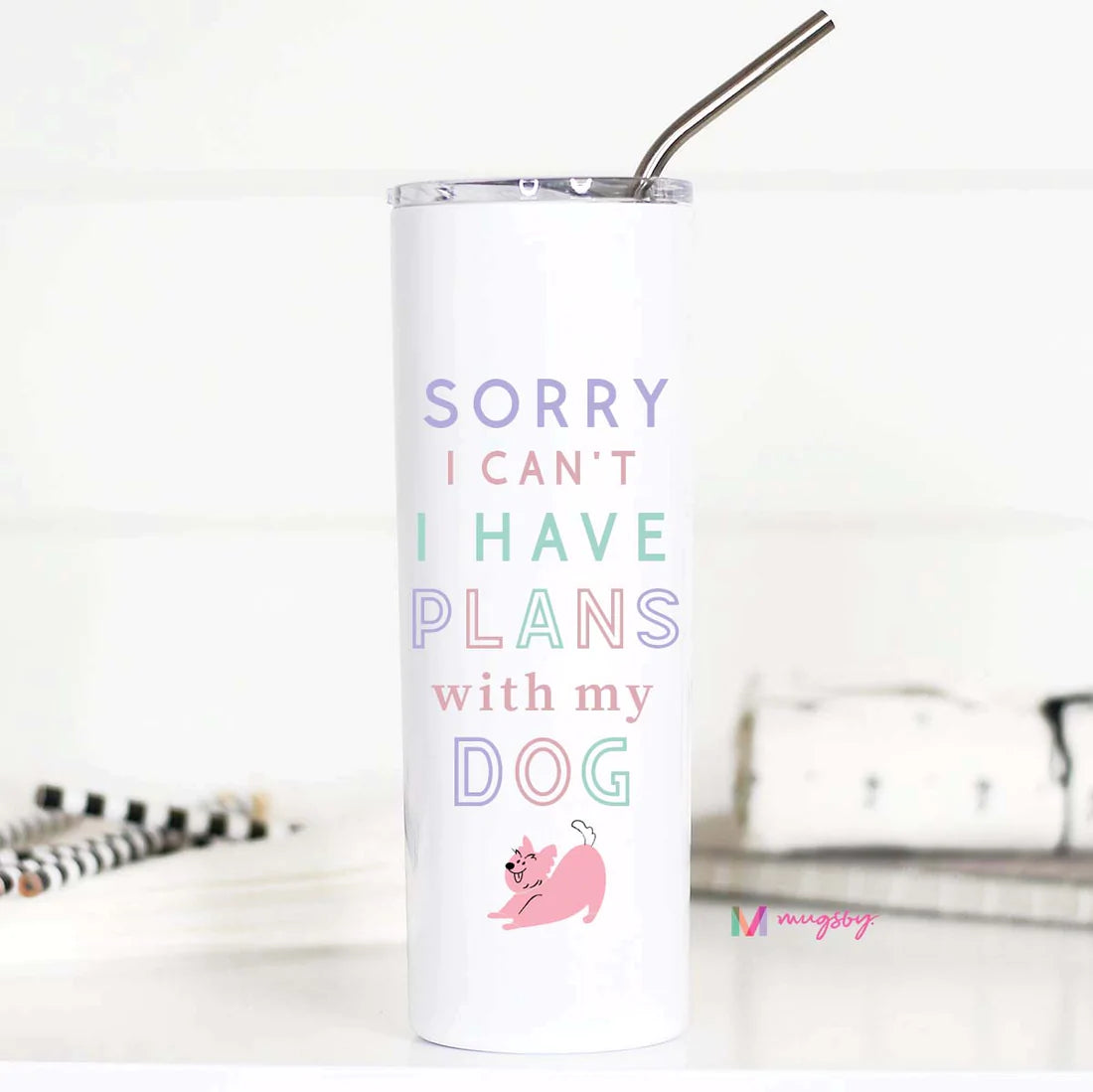 Sorry I Can't I have Plans with my Dog Tall Travel Cup Mugsby